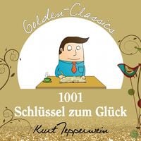 Bild vom Artikel 1001 Schlüssel zum Glück - Golden Classics vom Autor Kurt Tepperwein