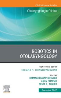 Produktbild: Robotics in Otolaryngology, An Issue of Otolaryngologic Clinics of North America, E-Book