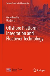 Produktbild: Offshore Platform Integration and Floatover Technology