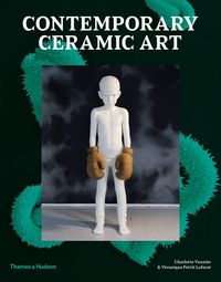 Produktbild: Vannier, C: Contemporary Ceramic Art