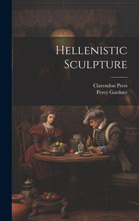 Produktbild: Hellenistic Sculpture