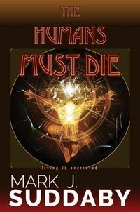 Produktbild: The Humans Must Die