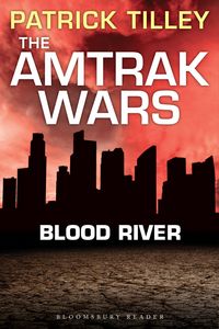 Produktbild: The Amtrak Wars: Blood River