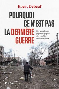 Produktbild: Pourquoi ce n'est pas la derni&egrave;re guerre