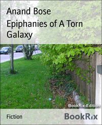 Produktbild: Epiphanies of A Torn Galaxy