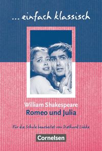 Romeo und Julia. Schülerheft William Shakespeare