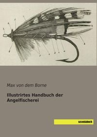 Produktbild: Illustrirtes Handbuch der Angelfischerei