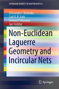Produktbild: Non-Euclidean Laguerre Geometry and Incircular Nets