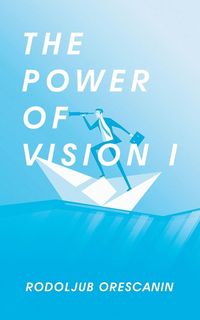 Produktbild: The Power of Vision I