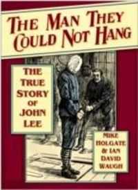 Produktbild: Holgate, M: Man They Could Not Hang