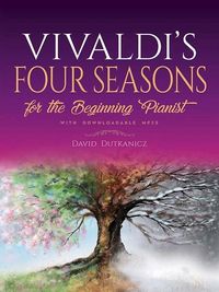 Produktbild: Dutkanicz, D: Vivaldi's Four Seasons for the Beginning Piani