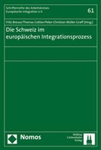 Produktbild: Die Schweiz im europ&auml;ischen Integrationsprozess