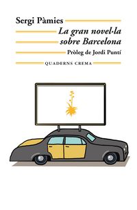Produktbild: La gran novel&middot;la sobre Barcelona
