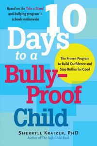 Produktbild: 10 Days to a Bully-Proof Child