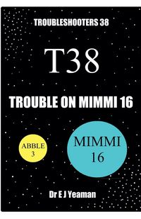 Produktbild: Trouble on Mimmi 16 (Troubleshooters 38)