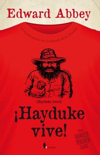 Produktbild: &iexcl;Hayduke vive! : el reencuentro de la banda de la tenaza