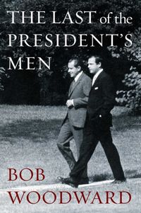 Bild vom Artikel Woodward, B: The Last of the President's Men vom Autor Bob Woodward
