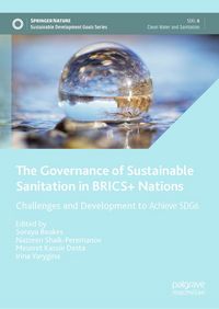 Produktbild: The Governance of Sustainable Sanitation in BRICS+ Nations