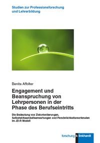 Produktbild: Engagement und Beanspruchung von Lehrpersonen in der Phase des Berufseintritts