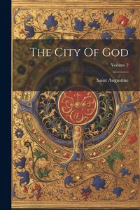 Produktbild: The City Of God; Volume 2