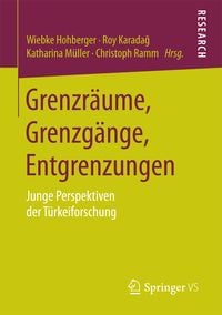 Produktbild: Grenzr&auml;ume, Grenzg&auml;nge, Entgrenzungen