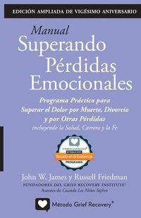 Produktbild: MANUAL SUPERANDO P&Eacute;RDIDAS EMOCIONALES, vig&eacute;simo aniversario, edici&oacute;n extendida