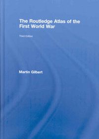 Produktbild: Gilbert, M: The Routledge Atlas of the First World War
