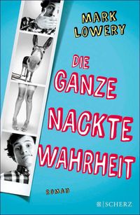 Produktbild: Die ganze nackte Wahrheit