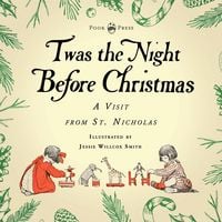 Produktbild: Twas the Night Before Christmas - A Visit from St. Nicholas - Illustrated by Jessie Willcox Smith