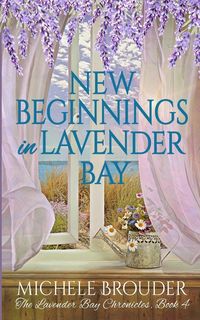 Produktbild: New Beginnings in Lavender Bay (The Lavender Bay Chronicles Book 4)