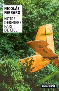 Produktbild: Notre derni&egrave;re part de ciel