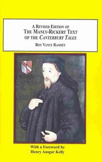 Produktbild: Revised Edition of the Manly-rickert Text of the Canterbury Tales