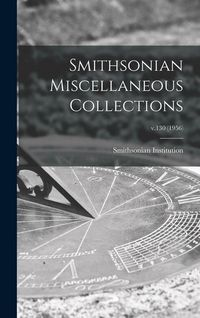 Produktbild: Smithsonian Miscellaneous Collections; v.130 (1956)