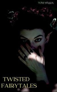 Produktbild: Twisted Fairytales