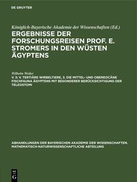 Produktbild: V. Terti&auml;re Wirbeltiere, 3. Die mittel- und obereoc&auml;ne Fischfauna &Auml;gyptens mit besonderer Ber&uuml;cksichtigung der Teleostomi