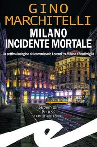 Produktbild: Milano incidente mortale