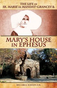 Produktbild: Life of Sr. Marie de Mandat-Grancey and Mary's House in Ephesus