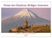 Produktbild: Steine Des Glaubens: Heiliges Armenien (Wandkalender 2027 DIN A3 quer), CALVENDO Monatskalender