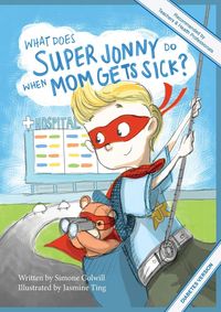 Produktbild: What Does Super Jonny Do When Mom Gets Sick? (DIABETES version).