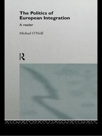 Produktbild: The Politics of European Integration