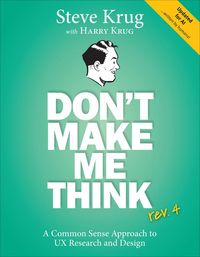 Produktbild: Don't Make Me Think, rev 4: A Common Sense Approach to UX Research and Design