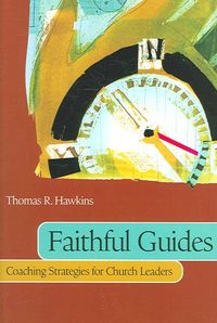Produktbild: Faithful Guides: Coaching Strategies for Church Leaders