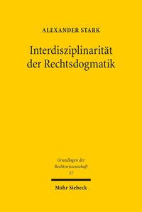 Produktbild: Interdisziplinarit&auml;t der Rechtsdogmatik