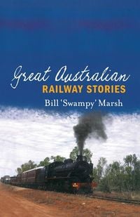 Produktbild: Great Australian Railway Stories
