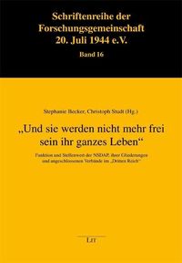 Produktbild: "Und sie werden nicht mehr frei sein ihr ganzes Leben"