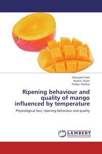 Produktbild: Ripening behaviour and quality of mango influenced by temperature