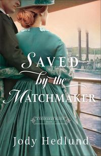 Produktbild: Saved by the Matchmaker