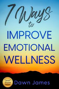 Produktbild: 7 Ways to Improve Emotional Wellness (7 Ways to Wellness)