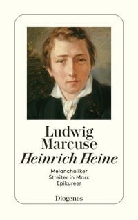 Bild vom Artikel Heinrich Heine vom Autor Ludwig Marcuse