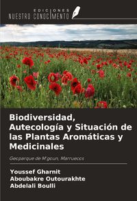 Produktbild: Biodiversidad, Autecolog&iacute;a y Situaci&oacute;n de las Plantas Arom&aacute;ticas y Medicinales